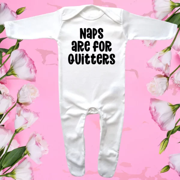 Envelope Neck Naps Are For Quitters Sleepsuit