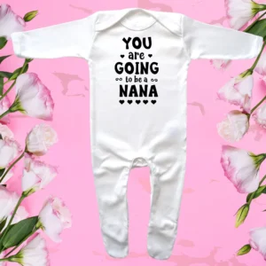 Envelope Neck Your Going To Be A Nana Sleepsuit